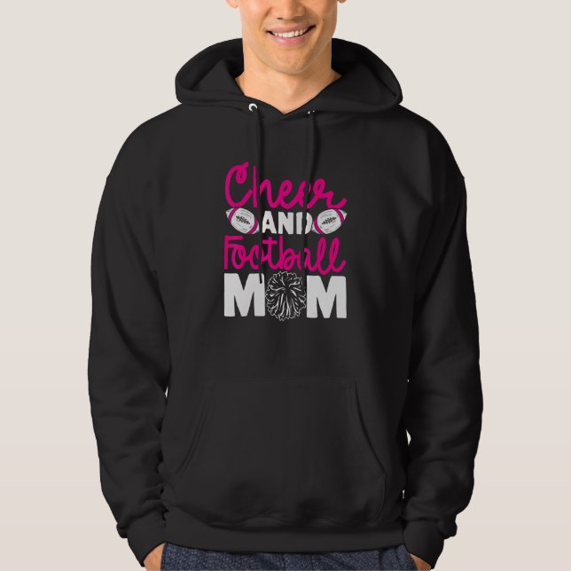 Cheer and Football Mom Cheer Mom Of Both Football  Hoodie (Front)