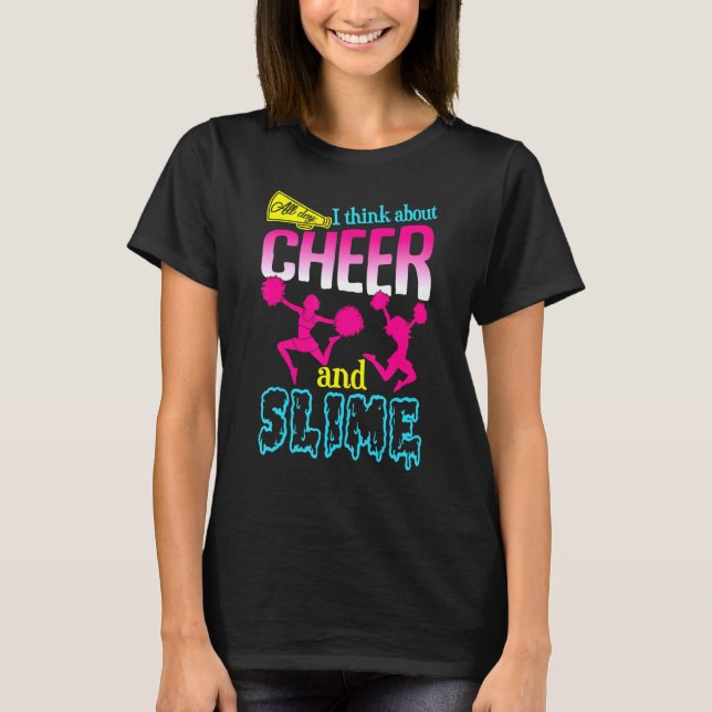 Cheer And Slime Cheerleading Quote T-Shirt (Front)