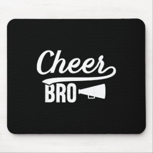 Cheer Bro Cheer Brother Of A Cheerleader Brother Mouse Pad