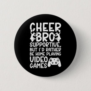 Cheer Bro Supportive Cheer Brother Of A Cheerleade 6 Cm Round Badge