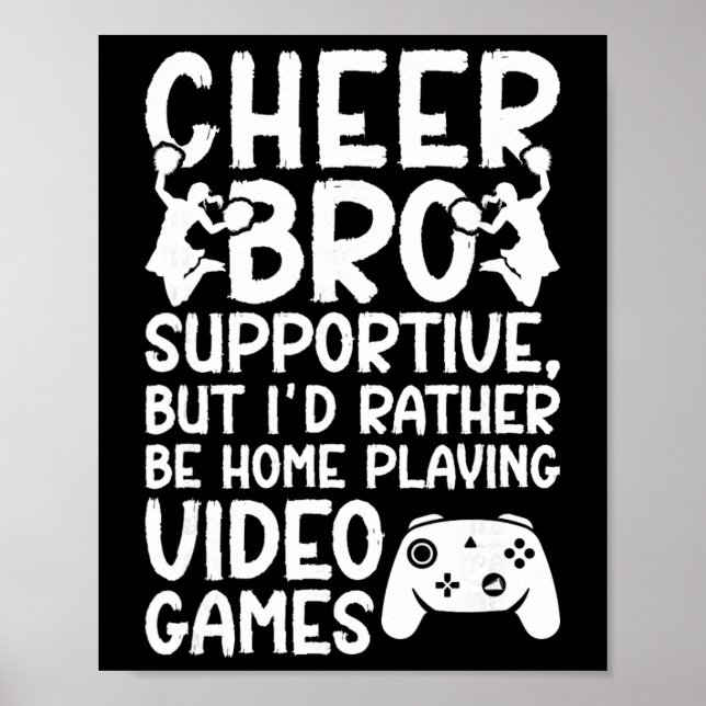 Cheer Bro Supportive Cheer Brother Of A Cheerleade Poster (Front)
