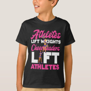 Cheer Cheerleading Athletes Lift Weights Cheerlead T-Shirt