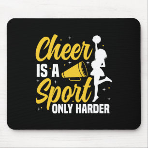 Cheer Cheerleading Cheer Is A Sport Only Harder Mouse Pad