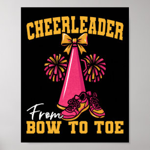 Cheer Cheerleading Cheerleader From Bow To Toe _2 Poster