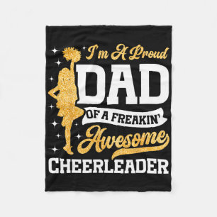 Cheer Cheerleading Dad Father I'm A Proud Dad Of A Fleece Blanket