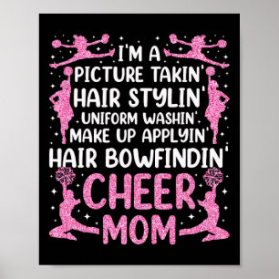 Cheer Cheerleading Mom Mother I'm A Picture Takin' Poster