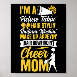 Cheer Cheerleading Mom Mother I'm A Picture Takin' Poster