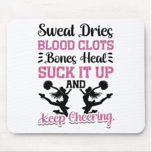 Cheer Cheerleading Sweat Dries Blood Clots Bones H Mouse Pad
