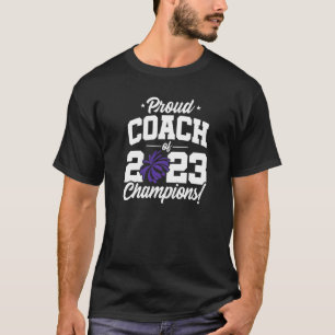 Cheer Coach Champions 2023 School Cheer Coach T-Shirt