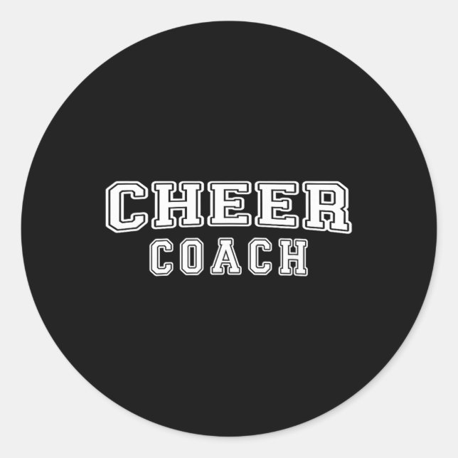 Cheer Coach Cheerleading Coach _1  Classic Round Sticker (Front)