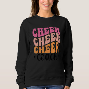 Cheer Coach Cheerleading Coach Cheerleader Coach 2 Sweatshirt