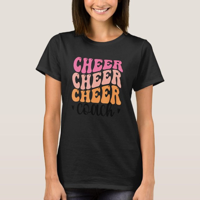 Cheer Coach Cheerleading Coach Cheerleader Coach 2 T-Shirt (Front)