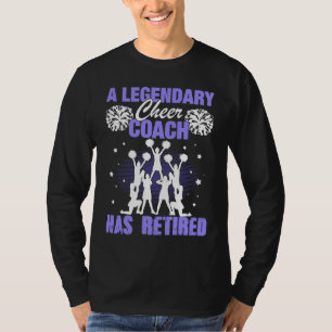 Cheer Coach Retired Cheerleading Cheering Team T-Shirt