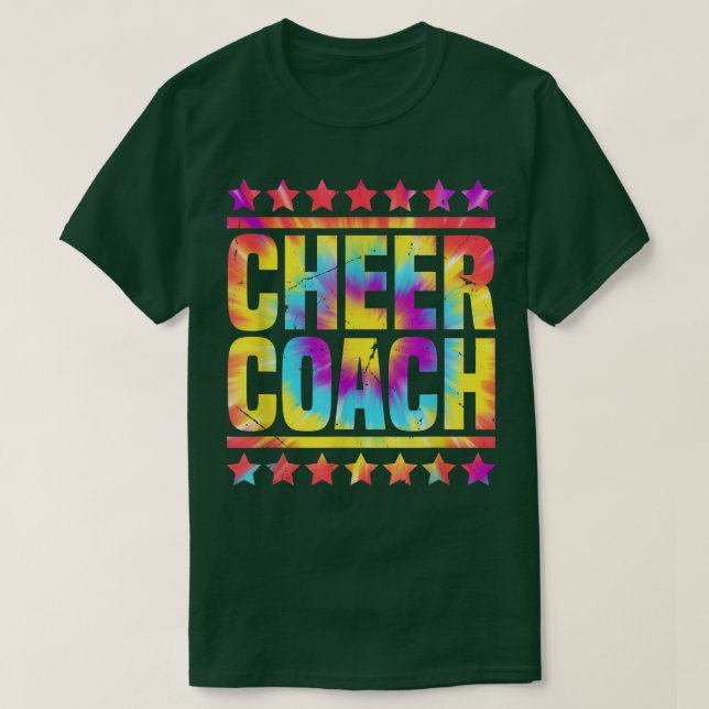 Cheer Coach Tie Dye Funny Design Cute Cheer Coach  T-Shirt (Design Front)
