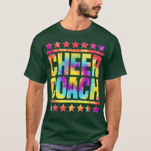 Cheer Coach Tie Dye Funny Design Cute Cheer Coach  T-Shirt