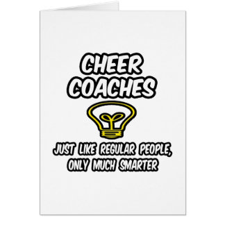 Cheer Coaches...Regular People, Only Smarter