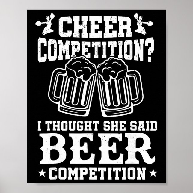 Cheer Competition Beer Funny Cheerleader Mum Dad C Poster (Front)