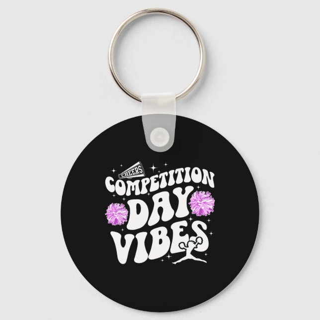 Cheer Competition Day Vibes Cheer Comp Day Cheerle Key Ring (Front)