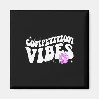 Cheer Competition Day Vibes Cheerleading Comp Day  Magnet