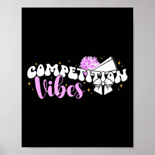 Cheer Competition Day Vibes Cheerleading Comp Day Poster