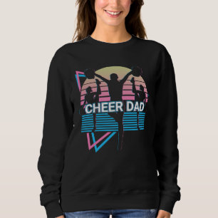 Cheer Dad Cheerleader Retro Cheeerleading Sweatshirt