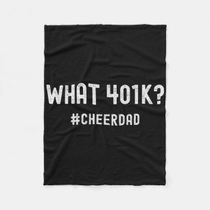 Cheer Dad Cheerleading 401k Fleece Blanket