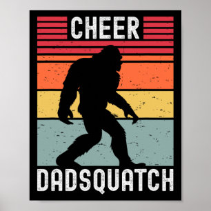 Cheer Dad Cheerleading Bigfoot Poster