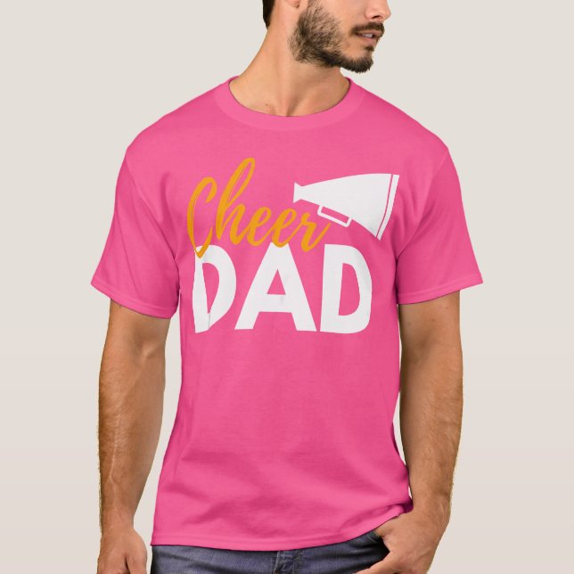 Cheer Dad Cheerleading Cheerleader Dad Cheer Compe T-Shirt (Front)