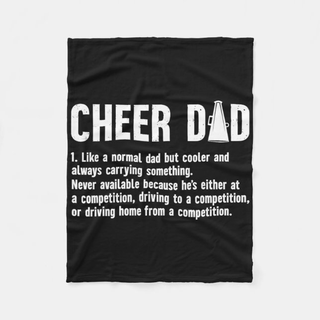 Cheer Dad Definition Dad Of A Cheerleader Father  Fleece Blanket (Front)