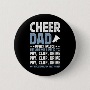 Cheer Dad Duties Cheerleading Dad Of A Cheerleader 6 Cm Round Badge
