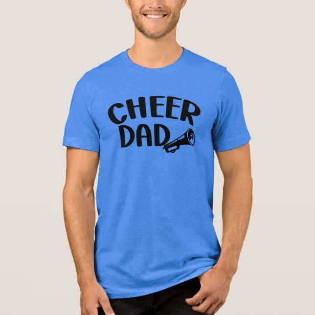 Cheer Dad, Fathers day  Tri-Blend Shirt (Front)