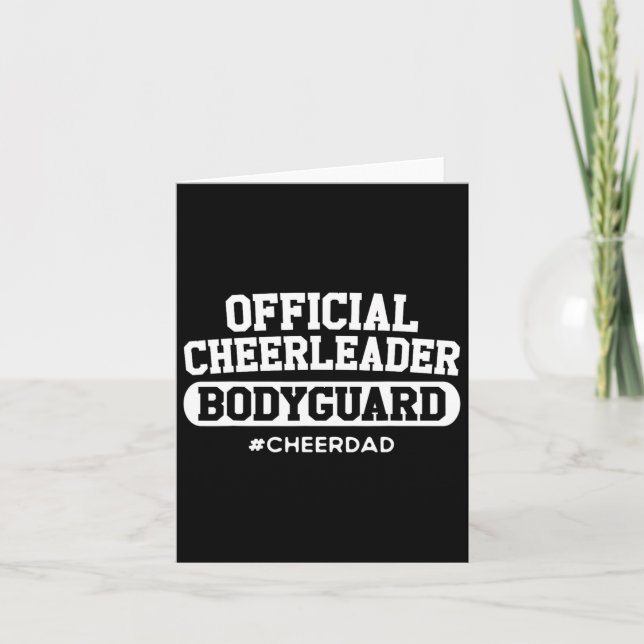 Cheer Dad Official Cheerleader Bodyguard Funny Pap Card (Front)
