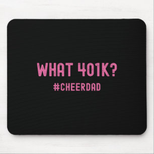 Cheer Dad Pink Cheerleading 401k Mouse Pad