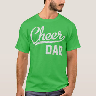 Cheer Dad Proud Cheerleading Dad Gift  T-Shirt