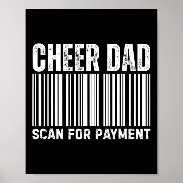 Cheer Dad Scan For Payment Cheerleading  Poster (Front)