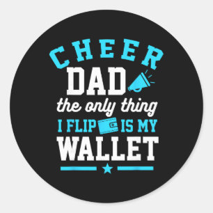 Cheer Dad Shirt Cheerleader Dad Cheerleading Compe Classic Round Sticker