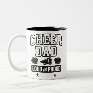 Cheer Dad Shirt Loud and Proud Cheerleading Two-Tone Coffee Mug