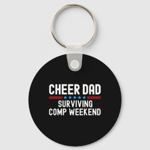 Cheer Dad Surving Comp Weekend Cheerleading _1 Key Ring