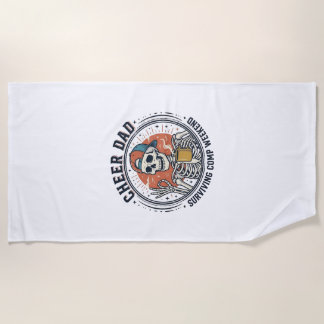 Cheer Dad Surviving Comp Weekend Skeleton Shirt_1 Beach Towel