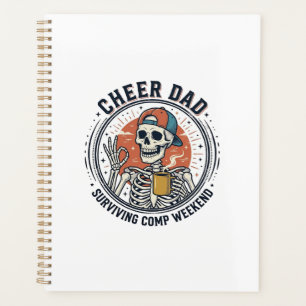Cheer Dad Surviving Comp Weekend Skeleton Shirt_1 Planner