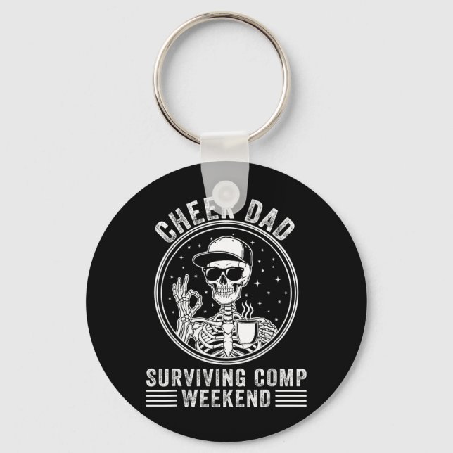 Cheer Dad Surviving Competition Weekend Birthday Key Ring (Front)