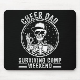 Cheer dad surviving competition weekend birthday mouse pad