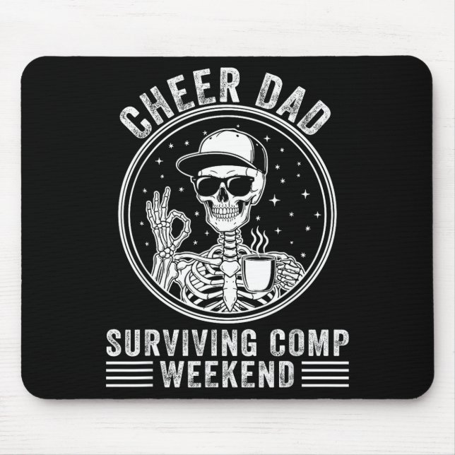 Cheer dad surviving competition weekend birthday mouse pad (Front)