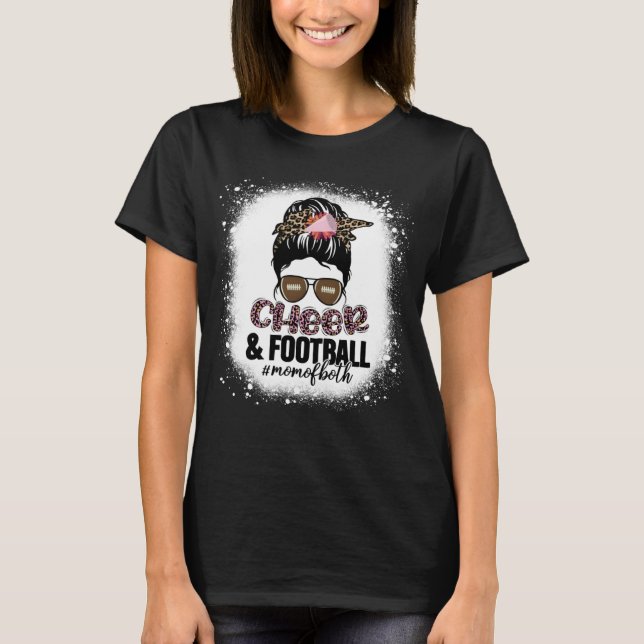 Cheer Football Cheerleading Mom Of Both Messy Hair T-Shirt (Front)