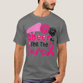 Cheer For The Cure Breast Cancer Awareness Month C T-Shirt