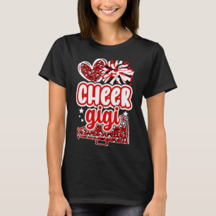 Cheer Gigi Of A Cheerleader Gigi Grandma Cheerlead T-Shirt
