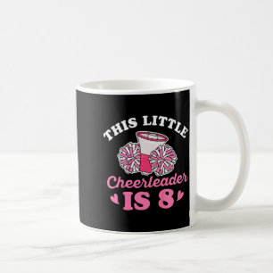 Cheer Girl Quote For 8 Year Old Cheerleader Girl Coffee Mug