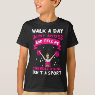Cheer Girl Walk A Day In My Shoes Cheerleader Chee T-Shirt