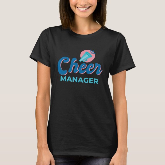Cheer Manager Cheerleading  3 T-Shirt (Front)