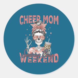 Cheer Mom Surviving Comp Weekend Funny Cheerleadin Classic Round Sticker